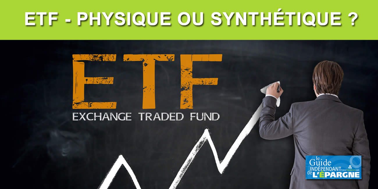 Etf Vaut Il Mieux Opter Pour Un Etf Physique Ou Un Etf Synth Tique