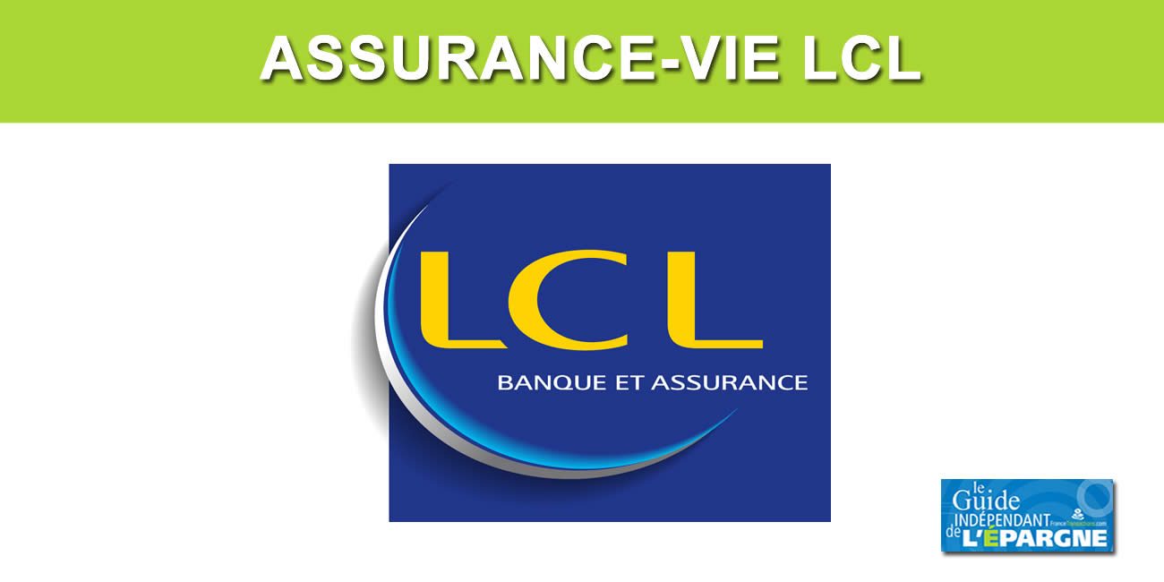 Assurance-Vie LCL : taux fonds euros 2022 de 2.30% à 3.25% avec les bonus de rendement #Taux2022