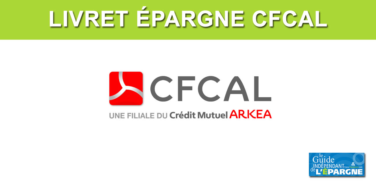 Livret CFCAL : qui propose la meilleure offre ?