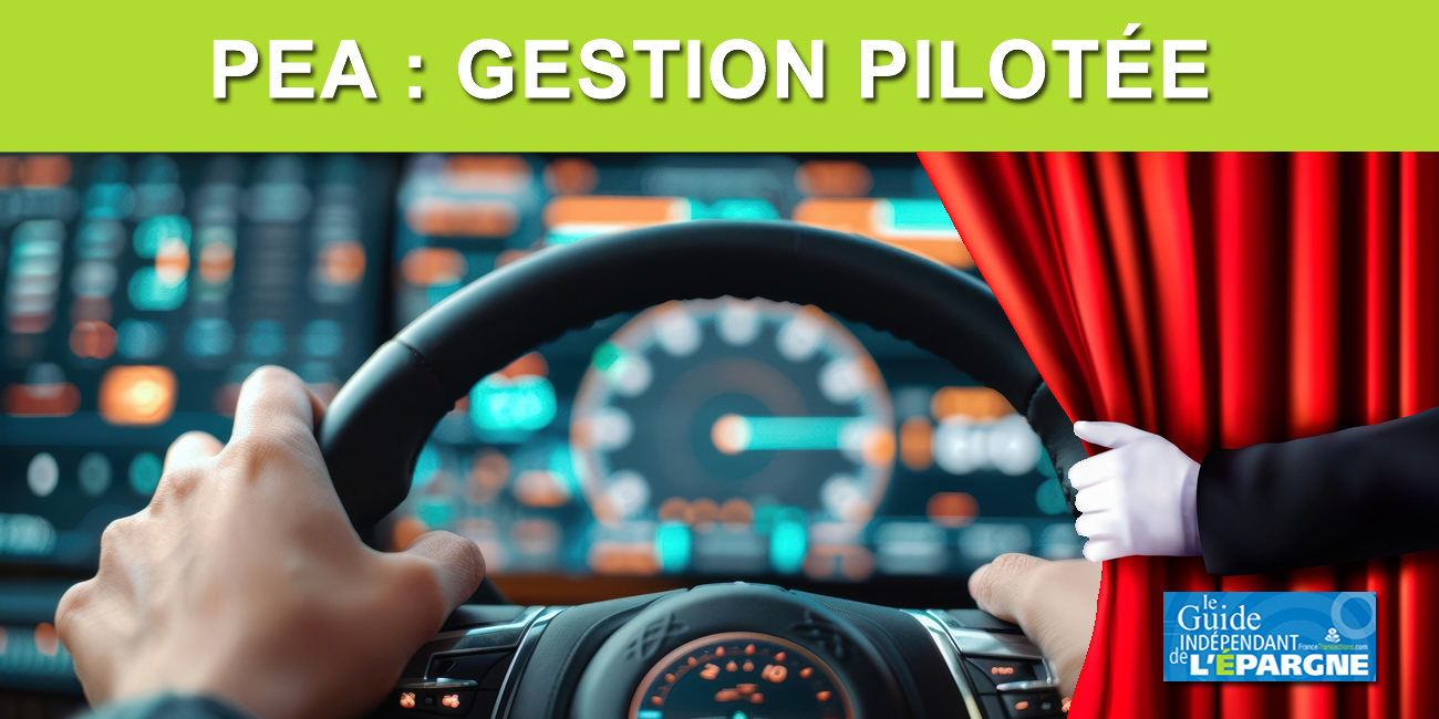 Meilleurs PEA 2026 en gestion pilotée (performances 2025) Meilleurs PEA 2026 en gestion pilotée (performances 2025)