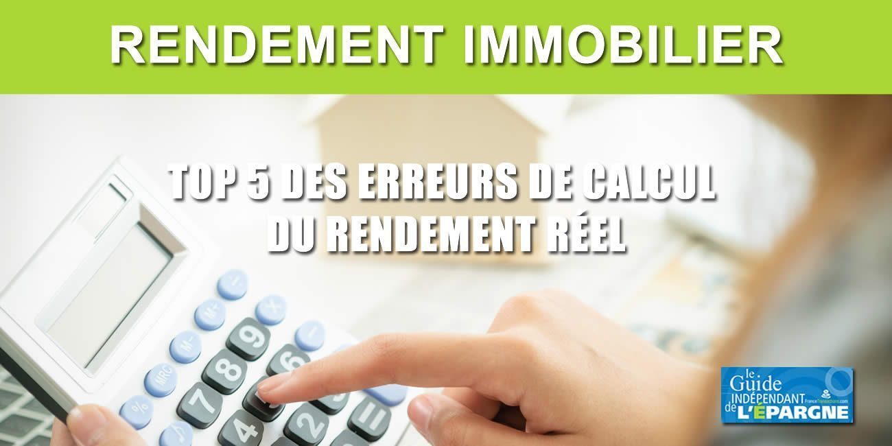 Immobilier locatif : top 5 des erreurs que vous effectuez lors du calcul du rendement de votre investissement Immobilier locatif : top 5 des erreurs que vous effectuez lors du calcul du rendement de votre investissement