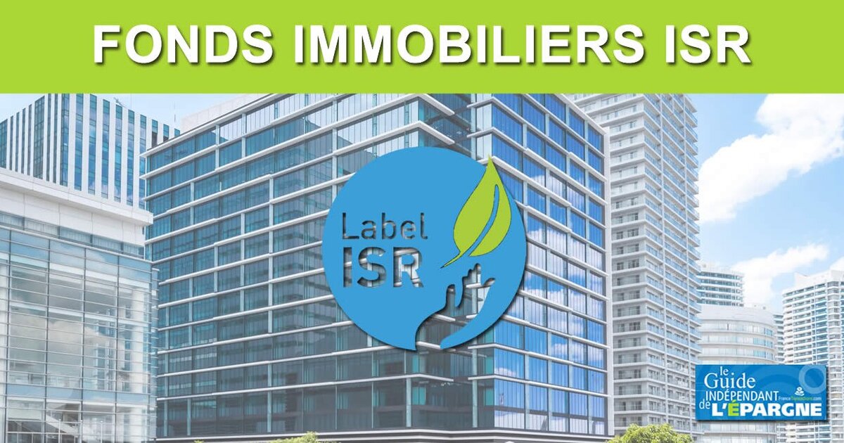 Fonds immobiliers ISR Janvier 2025 liste actualisée des SCPI ISR SCI