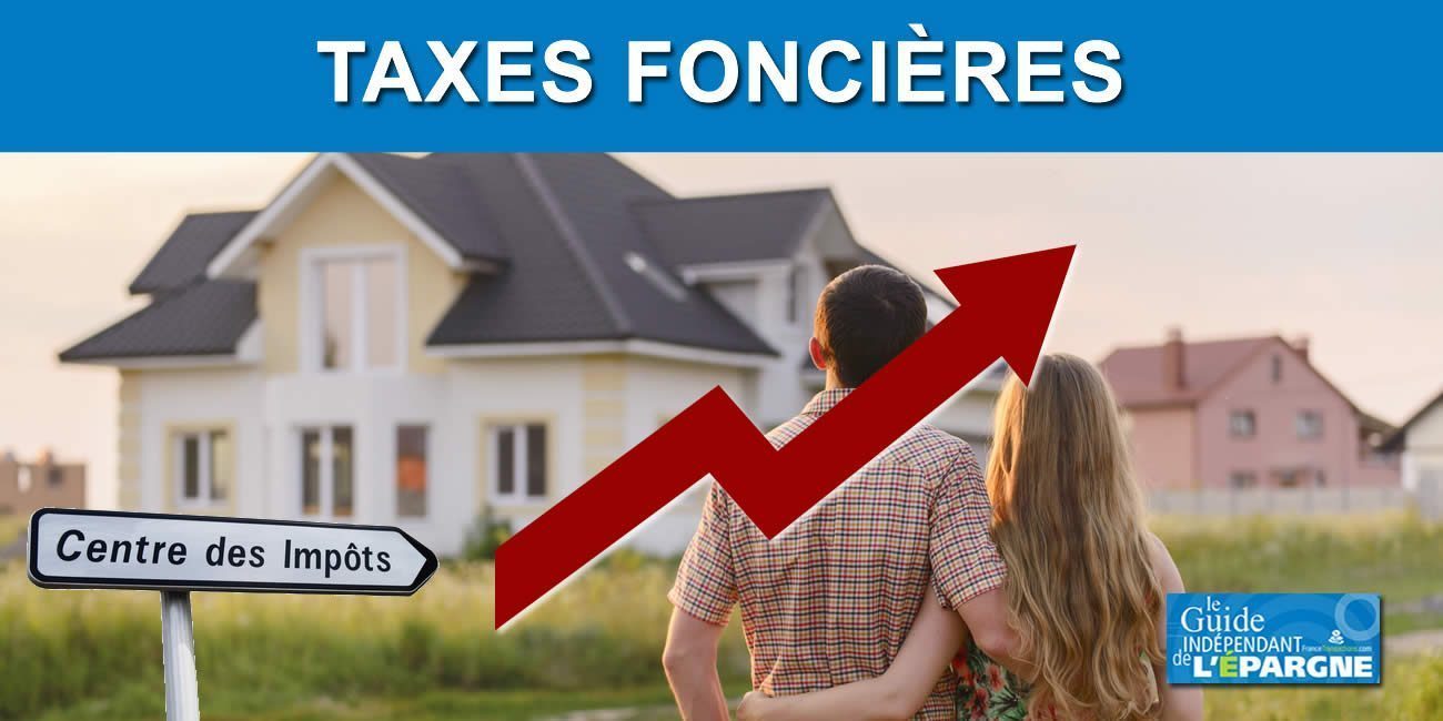 Immobilier : propriétaires, vos taxes foncières devraient encore grimper en 2022, les valeurs locatives cadastrales en hausse de +3.4% en 2022 !