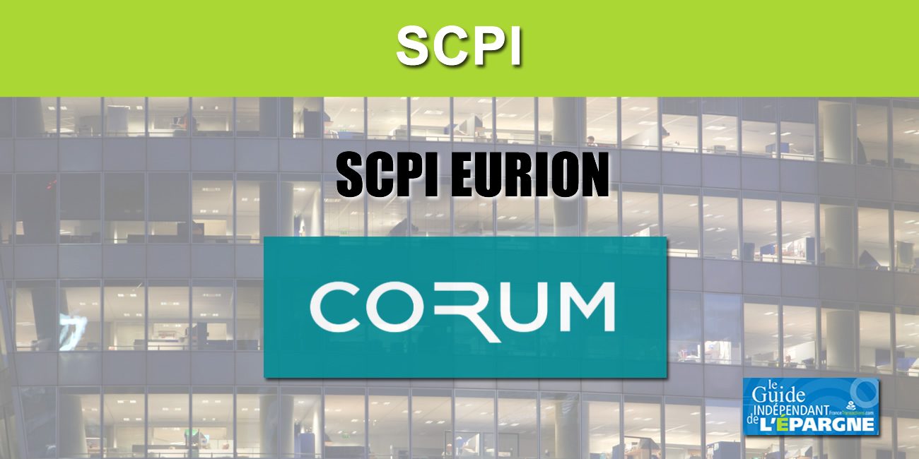 Scpi Eurion La Nouvelle Scpi Proposee Par Corum Am Actualites De L Immobilier