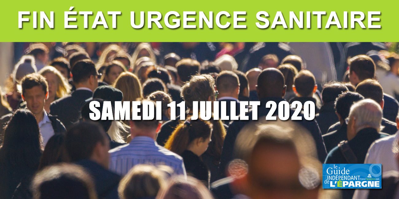 Fin de l'état d'urgence sanitaire ce samedi 11 juillet ce que cela