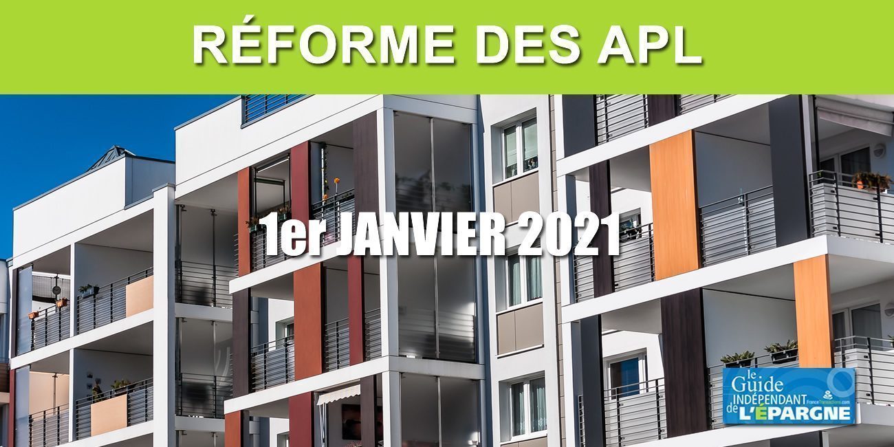 La réforme des APL reportée au... 1er janvier 2021 La réforme des APL reportée au... 1er janvier 2021