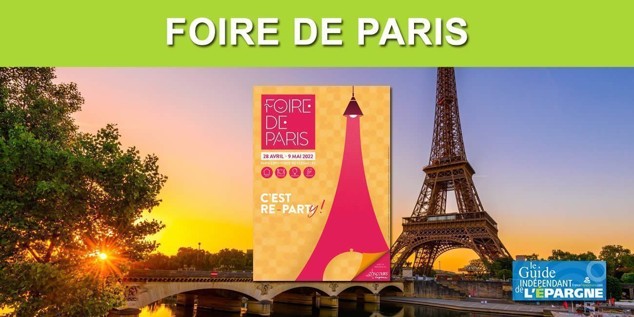 Foire de Paris 2022 : vos tickets d'entrée gratuits en semaine, ou moins cher pour le week-end sur Internet, sous conditions, jusqu'au 9 mai 2022 Foire de Paris 2022 : vos tickets d'entrée gratuits en semaine, ou moins cher pour le week-end sur Internet, sous conditions, jusqu'au 9 mai 2022
