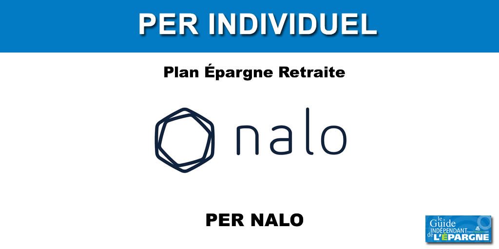 PER Nalo : le placement épargne retraite plébiscité par la presse financière seulement 8 mois après son lancement PER Nalo : le placement épargne retraite plébiscité par la presse financière seulement 8 mois après son lancement
