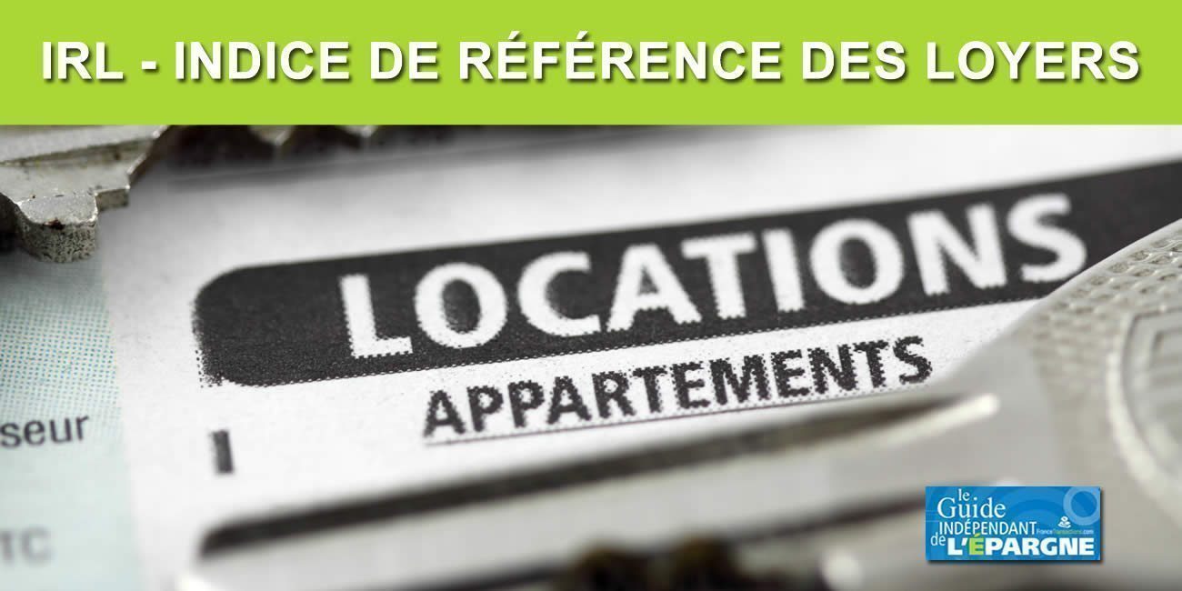 Immobilier : les loyers de nouveau en hausse soutenue, l'IRL a touché son point bas Immobilier : les loyers de nouveau en hausse soutenue, l'IRL a touché son point bas