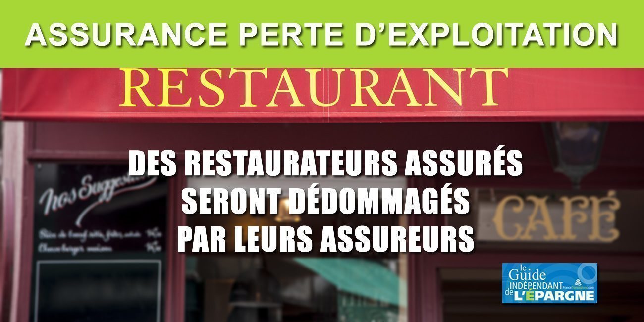 Assurance perte d'exploitation pour les restaurateurs : de plus en plus d'assureurs versent des dédommagements Assurance perte d'exploitation pour les restaurateurs : de plus en plus d'assureurs versent des dédommagements