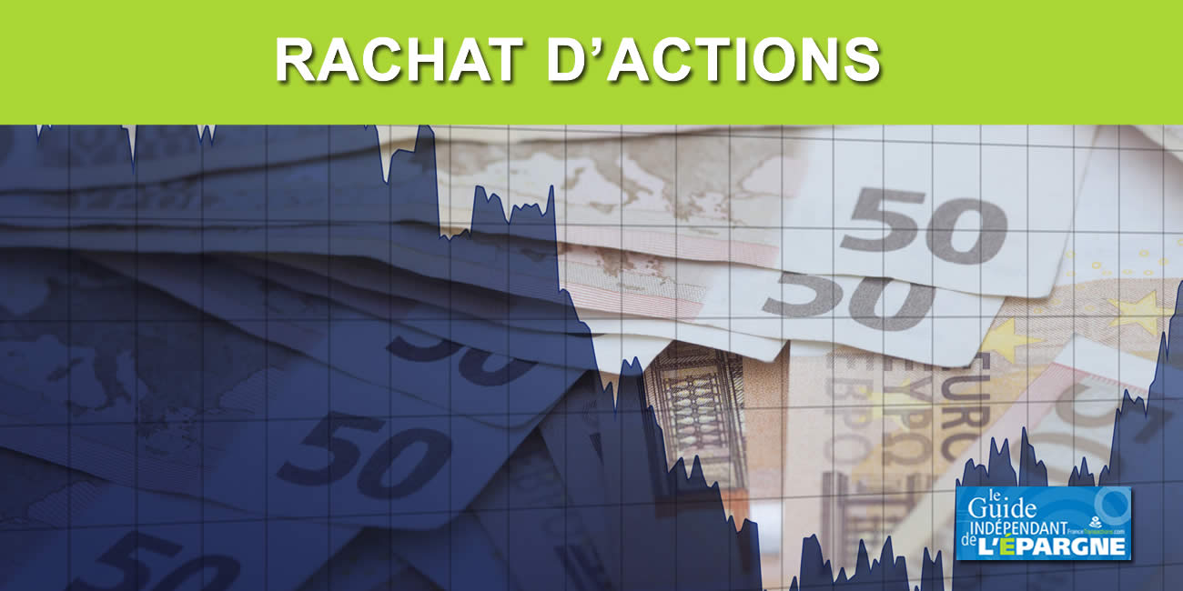Bourse : liste des programmes de rachats d'actions 2023 Bourse : liste des programmes de rachats d'actions 2023
