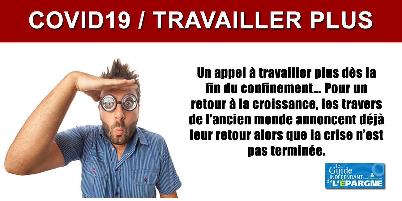 Après crise : un appel à travailler plus qui passe mal, le retour à la normal que tout le monde redoute Après crise : un appel à travailler plus qui passe mal, le retour à la normal que tout le monde redoute