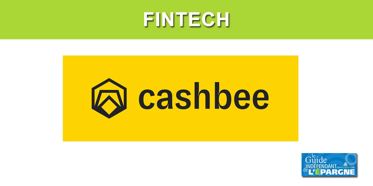 La fintech française Cashbee procède à une levée de fonds de 5,5 millions d'euros La fintech française Cashbee procède à une levée de fonds de 5,5 millions d'euros