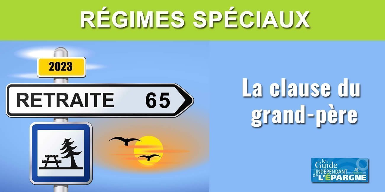 Réforme des retraites / régimes spéciaux : la clause du grand père, une clause que les moins de 20 ans ne peuvent que connaître... Réforme des retraites / régimes spéciaux : la clause du grand père, une clause que les moins de 20 ans ne peuvent que connaître...