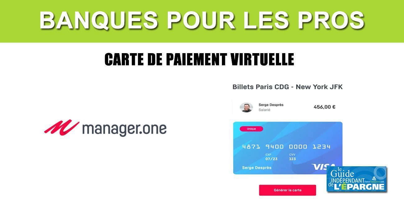 Manager.one : un nombre illimité de cartes de paiement virtuelles, totalement configurables, incluses dans le forfait Manager.one : un nombre illimité de cartes de paiement virtuelles, totalement configurables, incluses dans le forfait