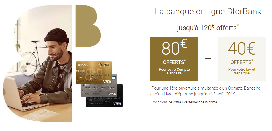 Compte bancaire BforBank : 120€ offerts jusqu'au 13 août 2019 Compte bancaire BforBank : 120€ offerts jusqu'au 13 août 2019