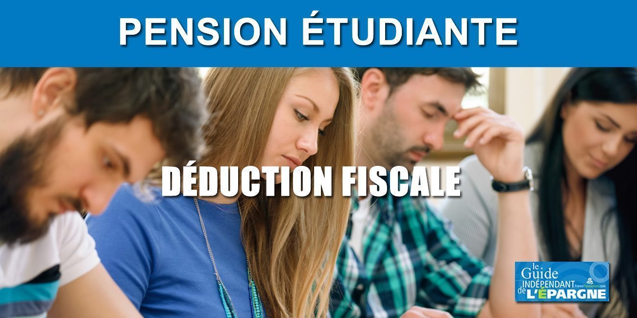 Pension alimentaire versée à un enfant, pension étudiante : déduction fiscale 2025 Pension alimentaire versée à un enfant, pension étudiante : déduction fiscale 2025