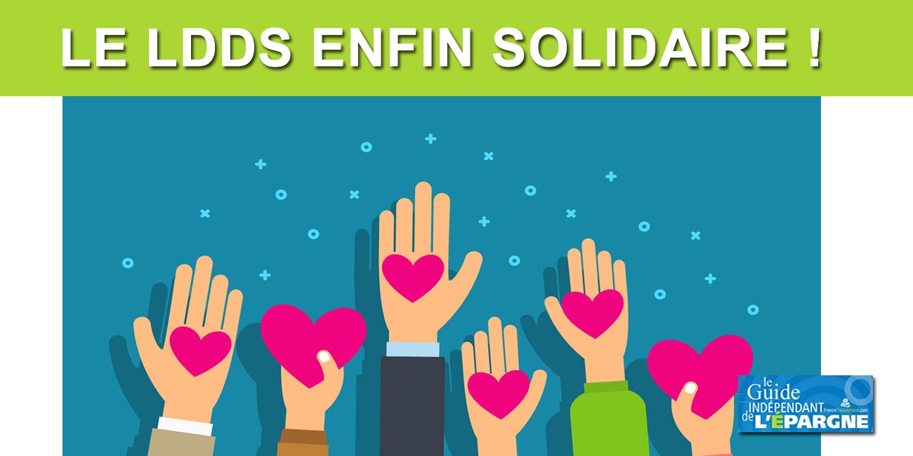 Le LDDS deviendra réellement solidaire à compter du 1er juin 2020 Le LDDS deviendra réellement solidaire à compter du 1er juin 2020