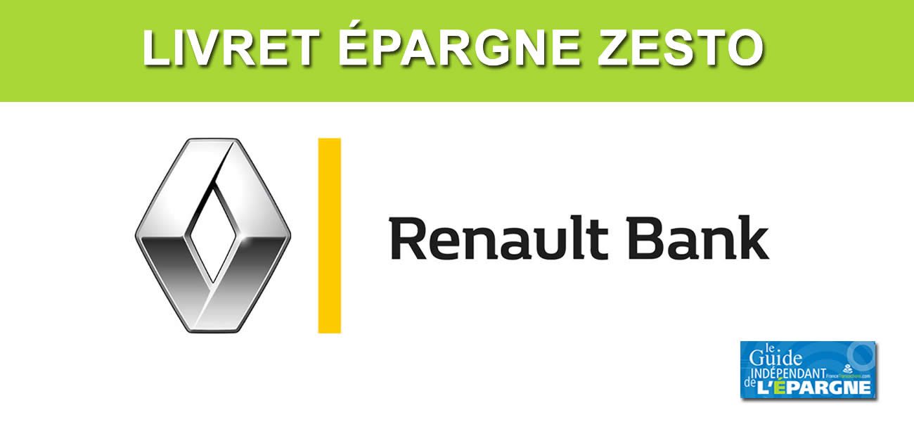 Livret épargne Zesto (Renault Bank) : hausse de taux au 1er février 2023