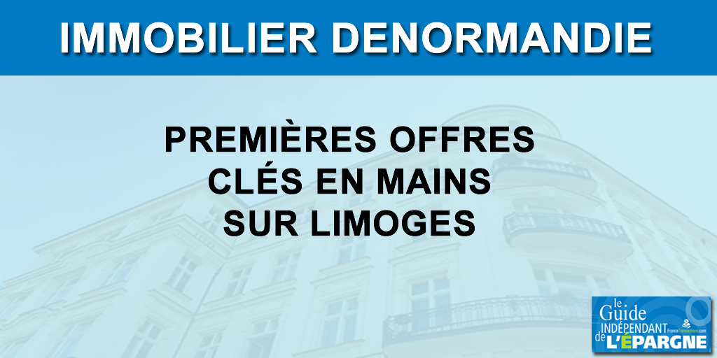 Investissement immobilier Denormandie : des premières offres clés en mains à Limoges