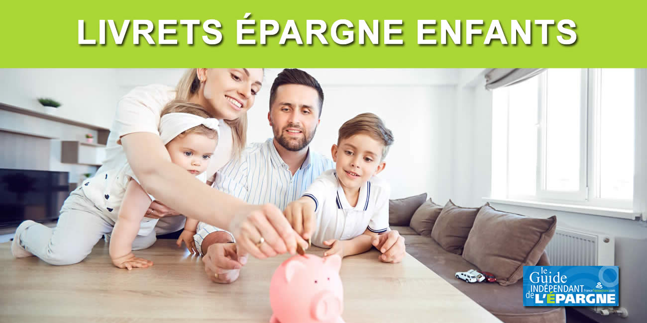 Livret épargne pour les enfants, ces taux attractifs allant jusqu'à 5.70% brut Livret épargne pour les enfants, ces taux attractifs allant jusqu'à 5.70% brut