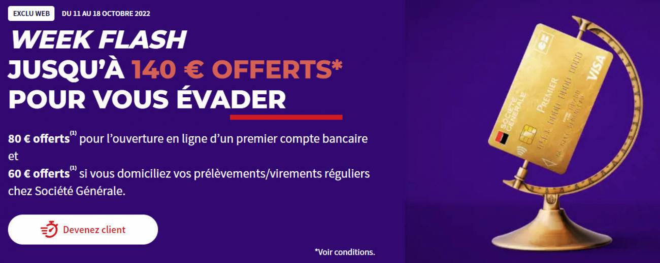 Société Générale : jusqu'à 140 euros offerts pour l'ouverture de votre compte bancaire en ligne, à saisir avant le 18 octobre 2022