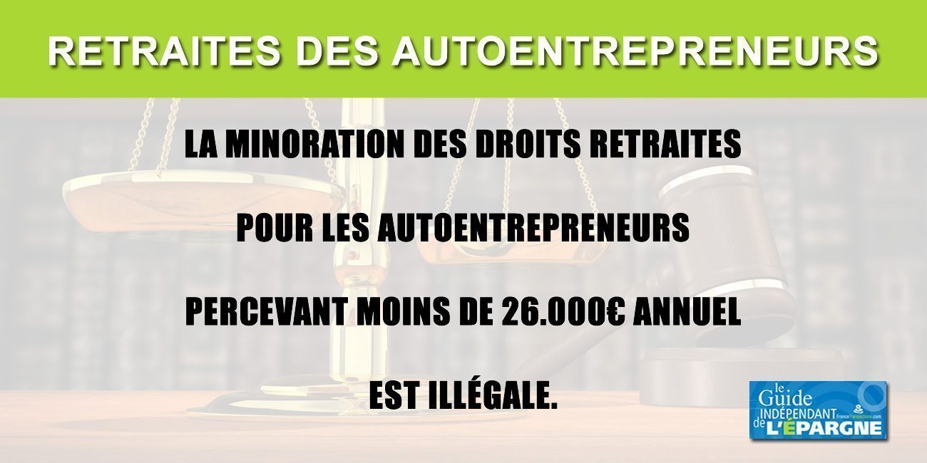 Retraites : 300.000 autoentrepreneurs vont bénéficier de la fin de la minoration de leurs droits, selon une décision de justice