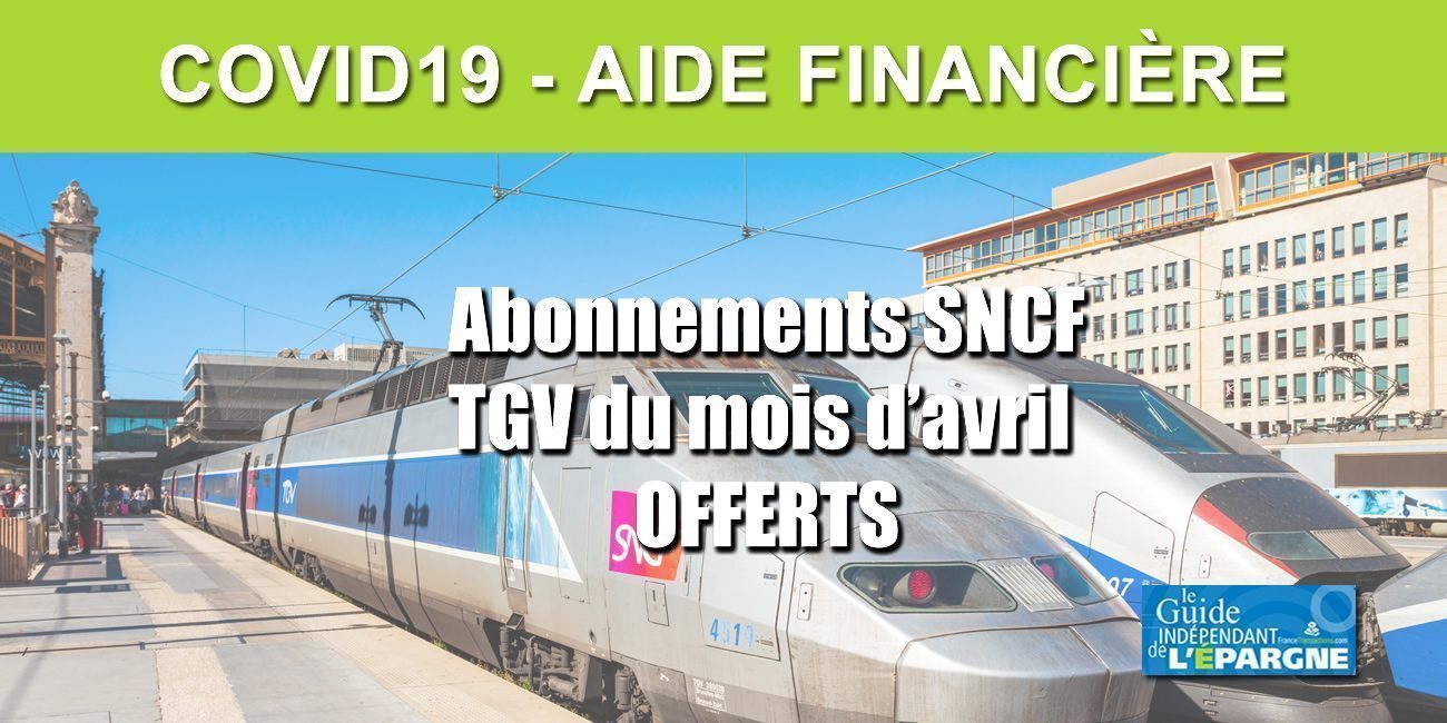  SNCF  votre abonnement  TGV du mois d avril 2022 est 