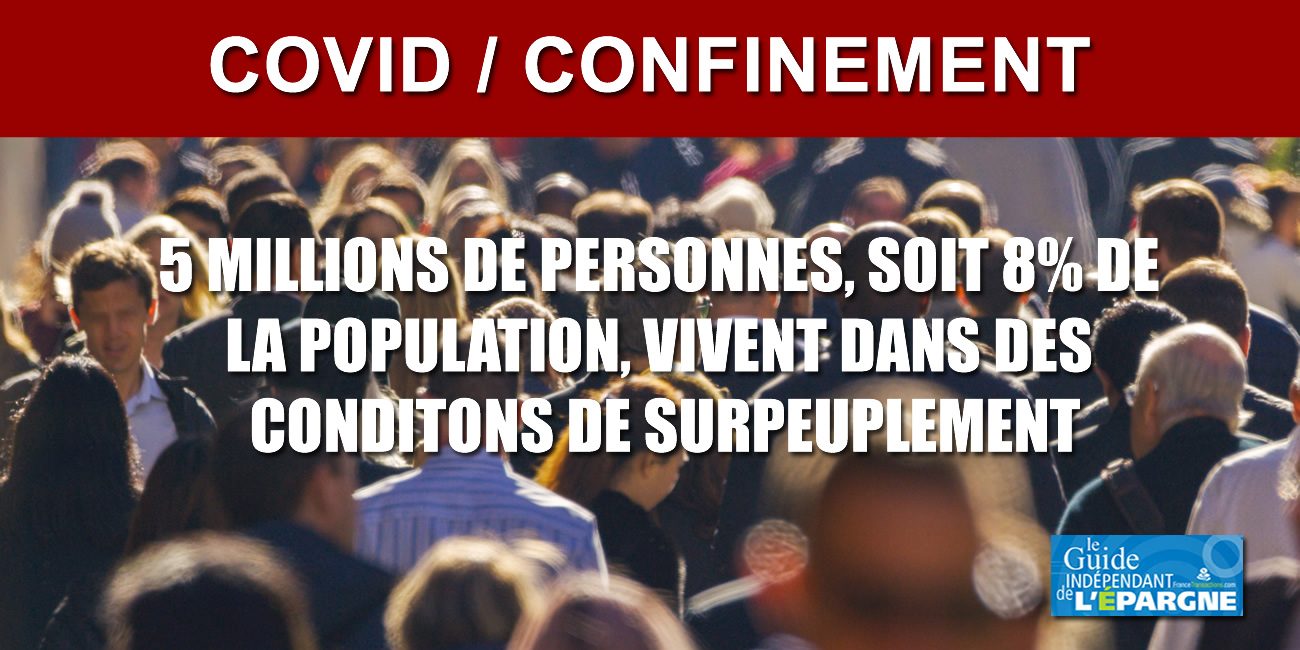 COVID / 8% des Français vivent dans des conditions de surpeuplement
