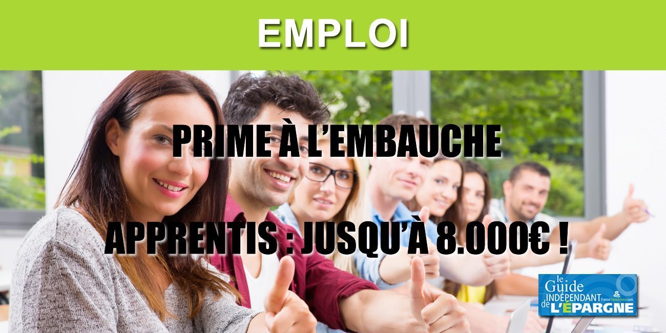 Emploi : l'aide pour les employeurs recrutant des apprentis passe à 8.000 euros !