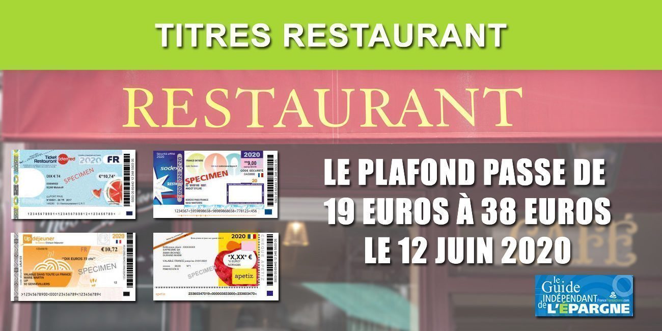 Titres Restaurant : le doublement du plafond de dépenses de 19 à 38 euros applicable depuis le 12 juin 2020, se terminera le 30 juin 2022