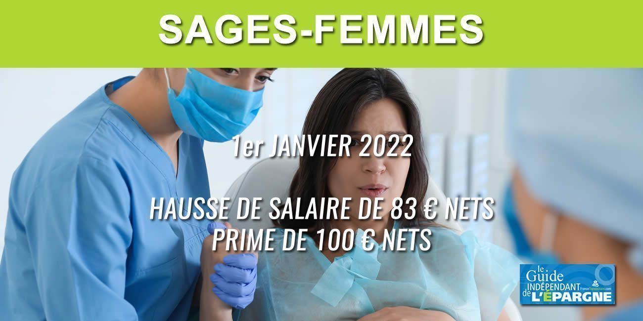 Prime de 100 euros net et une hausse de salaire de 83 euros nets pour les sages-femmes au 1er janvier 2022