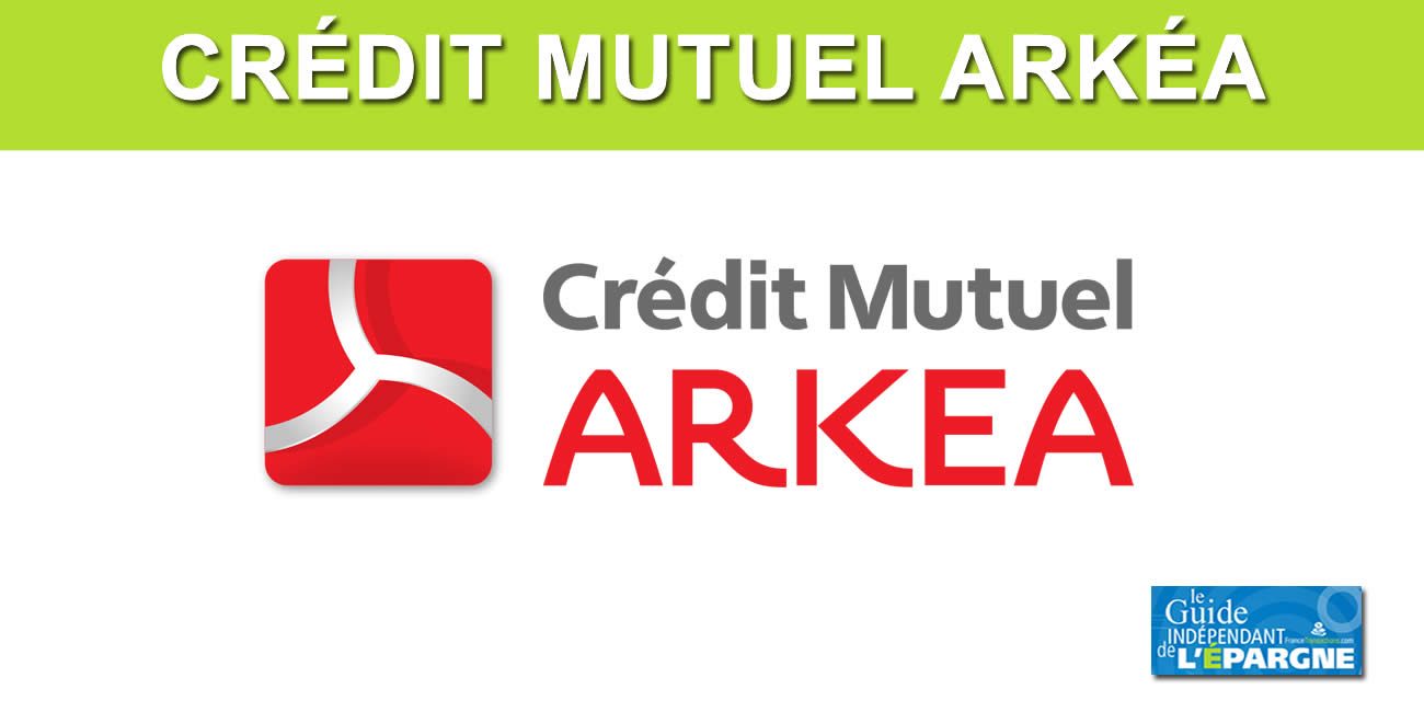 Crédit Mutuel Arkéa : 574 millions d'euros de bénéfices net, une excellente année 2021 avec une progression de +60%