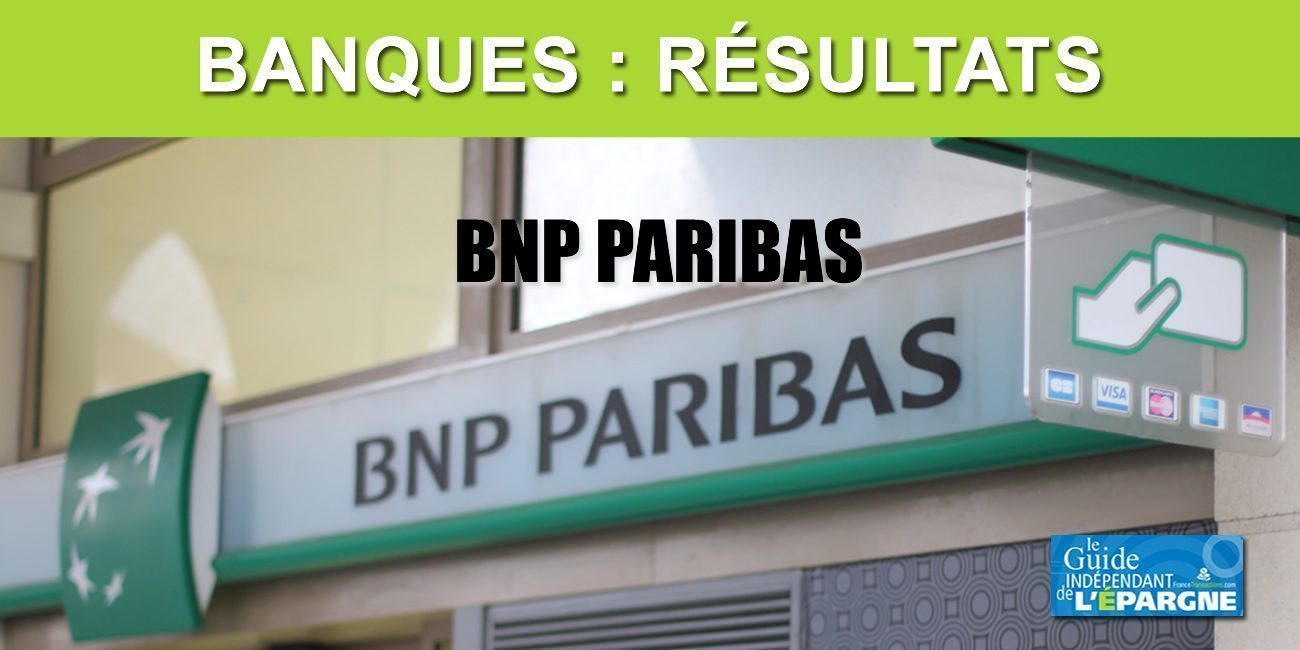 Résultats nets de BNP Paribas du 1er trimestre 2022 excellents, +19% à 2,108 milliards d'euros