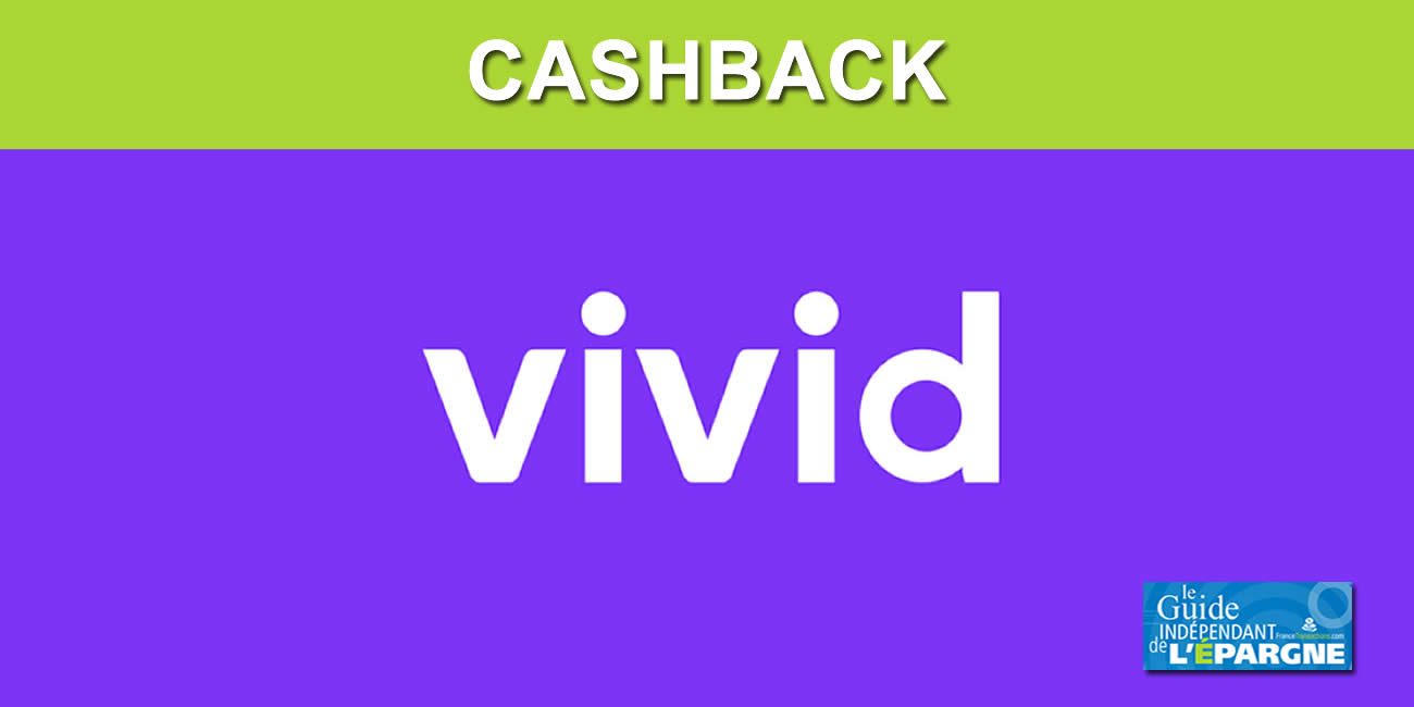 Pouvoir d'achat : Vivid augmente son niveau de cashback de 0.2% à 0.5% pour ses clients équipés de l'offre gratuite Vivid Standard