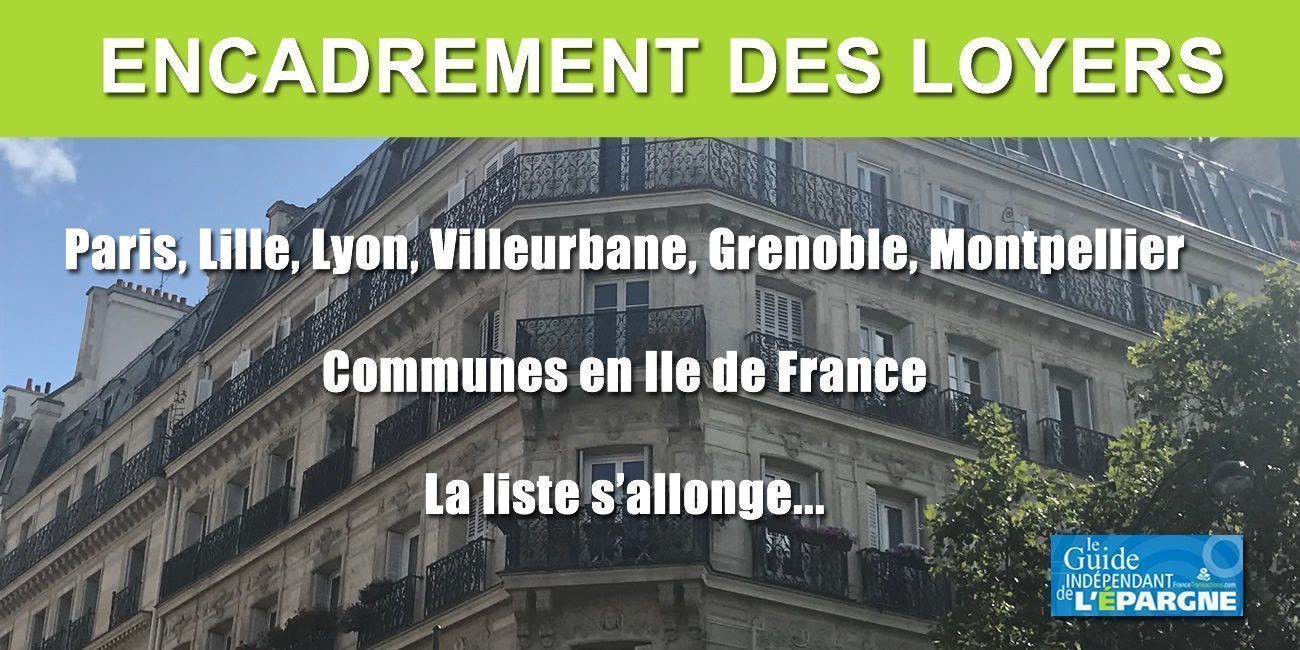 Encadrement des loyers : le Conseil d'État confirme le dispositif partout il a été instauré, notamment à Paris et à Lille