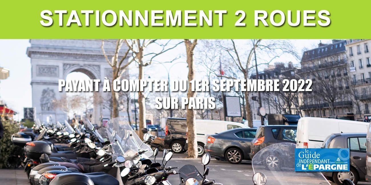 Stationnement payant pour les 2 roues à Paris, à partir du 1er septembre 2022, tarifs, abonnements résidents, ...