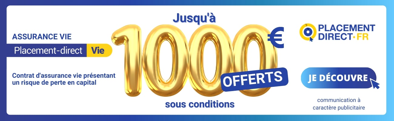 Placement-direct Vie : jusqu'à 1000 euros offerts, sous conditions