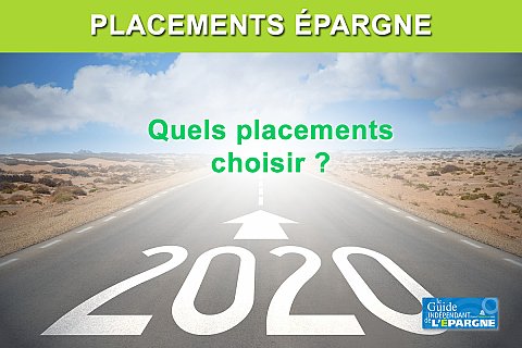 Guide Placements 2020 Quels Placements Choisir Guide Des Placements