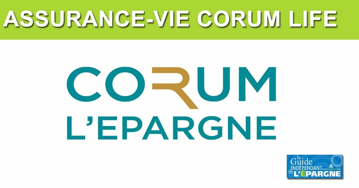 Assurance Vie CORUM LIFE la SCPI CORUM ORIGIN accessible