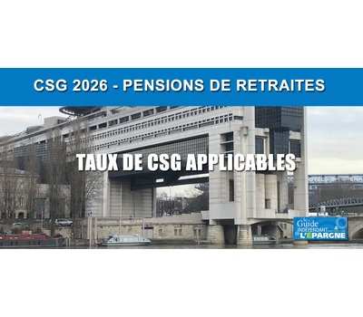 Taux de CSG 2026 applicable aux pensions de retraite
