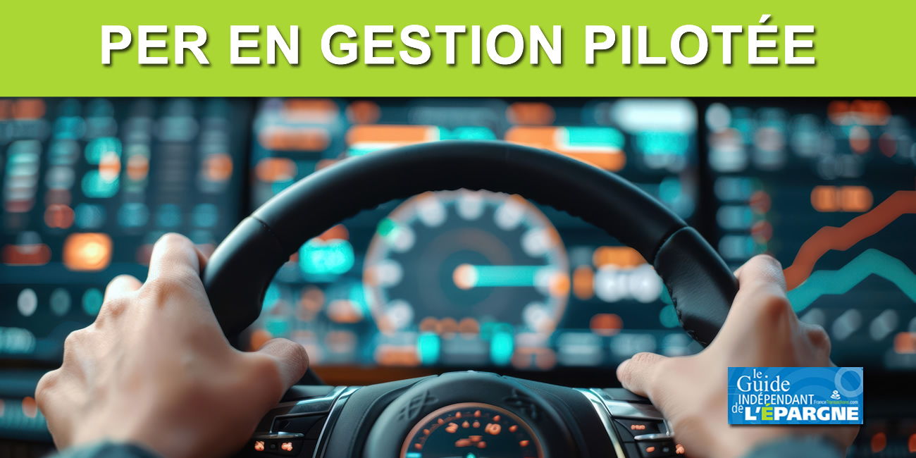 Meilleurs PER en gestion pilotée Meilleurs PER en gestion pilotée
