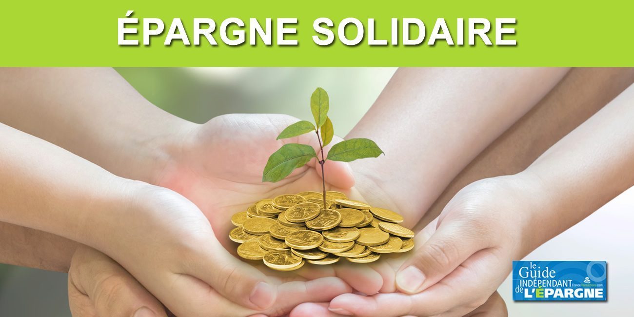 Épargne solidaire : +24% d'encours sur un an, 15.6 milliards d'euros en 2019 Épargne solidaire : +24% d'encours sur un an, 15.6 milliards d'euros en 2019